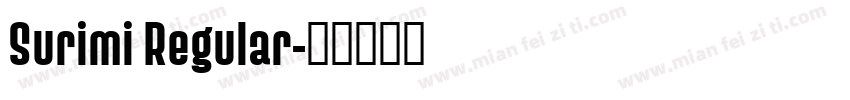 Surimi Regular字体转换